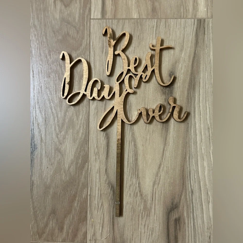 'Best Day Ever' Cake Topper - Gold /Wood